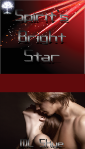 Spirit's Bright Star by ML Skye. Book cover with a couple at the bottom and a spray of stars at the top. Maroon band in the middle. Reds and silver are prominent colors.